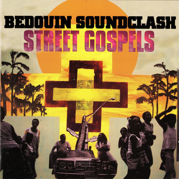 Bedouin Soundclash :: Street Gospels LP