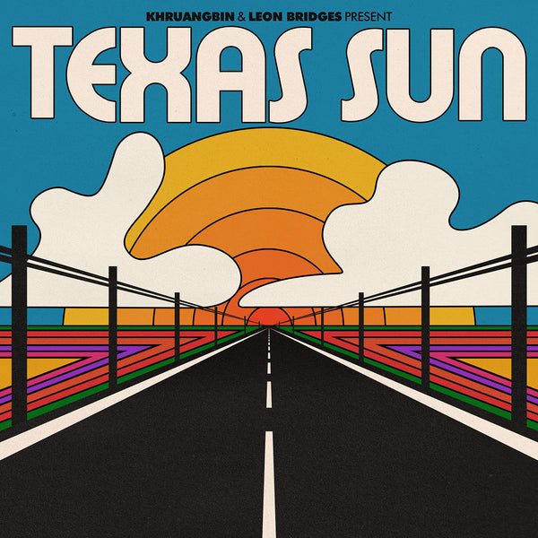 Khruangbin & Leon Bridges :: Texas Sun LP