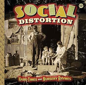 Social Distortion :: Hard Times & Nursery Rhymes LP