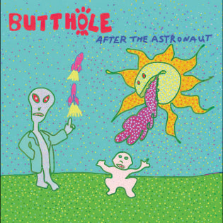 Butthole Surfers :: After The Astronaut LP