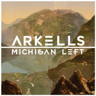 Arkells :: Michigan Left LP
