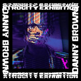 Danny Brown :: Atrocity Exhibition LP