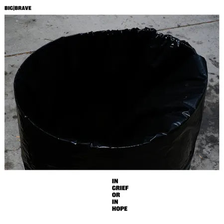 Big|Brave :: In Grief Or In Hope LP