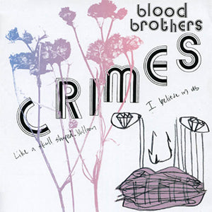 Blood Brothers :: Crimes LP
