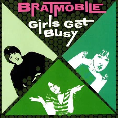 Bratmobile :: Girls Get Busy LP
