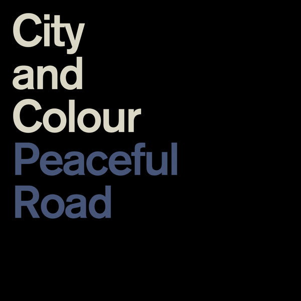 City And Colour :: Peaceful Road/Rain LP