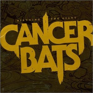 Cancer Bats :: Birthing The Giant LP