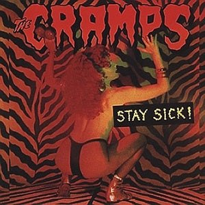 Cramps :: Stay Sick LP