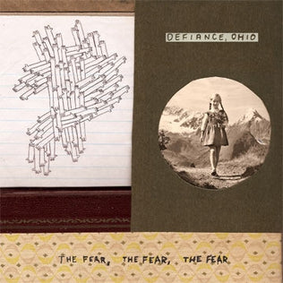 Defiance, Ohio :: The Fear, The Fear, The Fear LP
