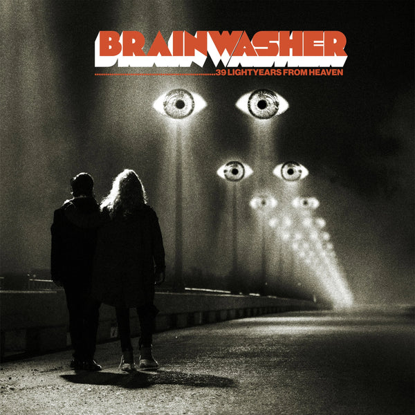 Brainwasher :: 39 Light Years From Heaven LP
