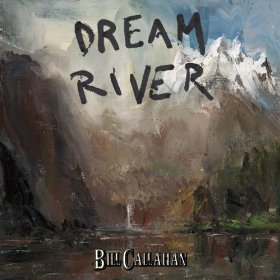Bill Callahan :: Dream River LP
