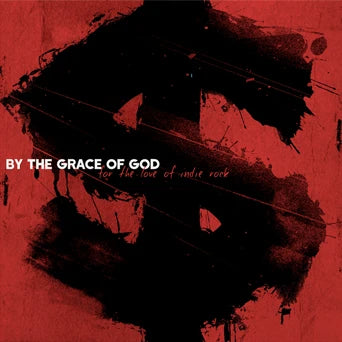 By The Grace Of God :: For The Love Of Indie Rock LP
