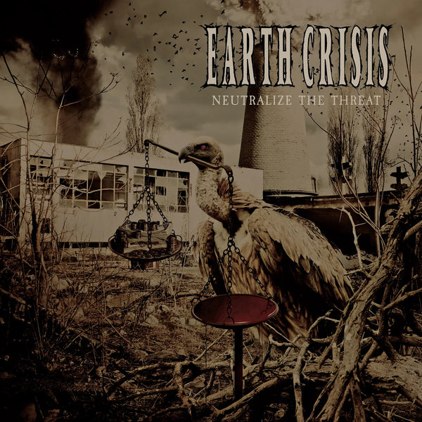 Earth Crisis :: Neutralize The Threat LP