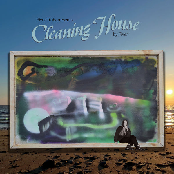 Fiver :: Fiver Trois Presents Cleaning House LP