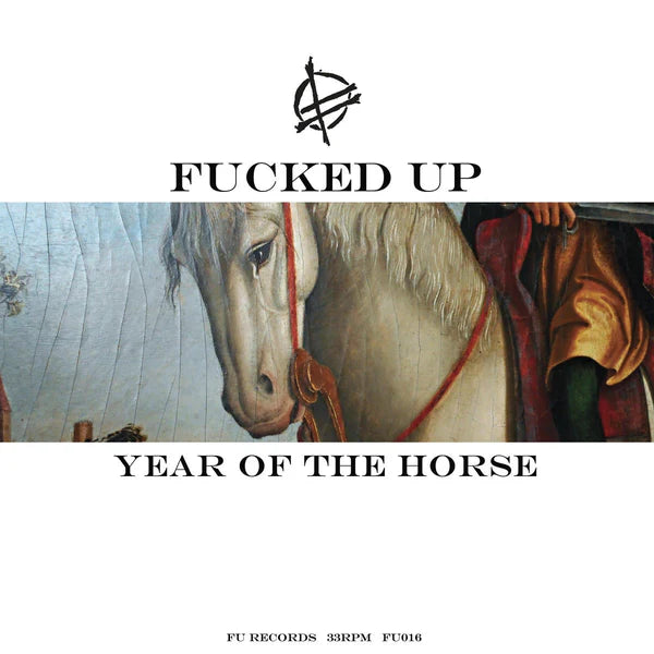 Fucked Up :: Year Of The Horse LP
