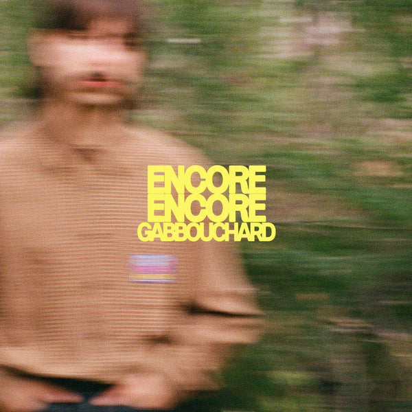 Gab Bouchard :: Encore Encore LP