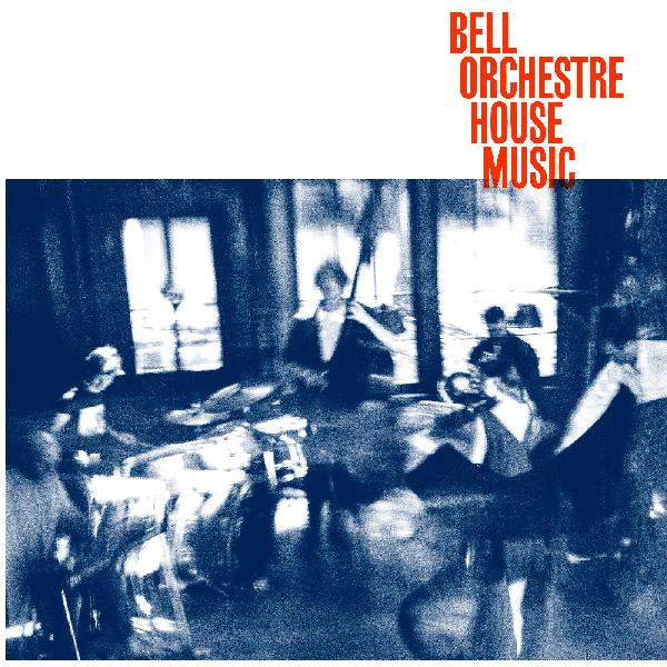 Bell Orchestre :: House Music LP