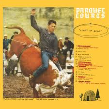 Parquet Courts :: Light Up Gold LP