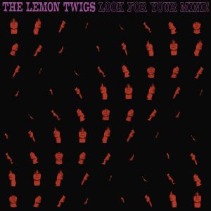 Lemon Twigs :: Look For Your Mind LP