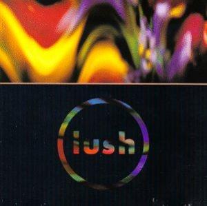 Lush :: Gala LP