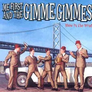 Me First And The Gimme Gimmes :: Blow In The Wind LP