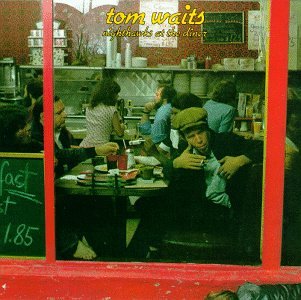 Waits, Tom :: Nighthawks At The Diner LP