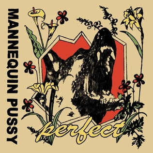 Mannequin Pussy :: Perfect LP