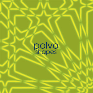 Polvo :: Shapes LP