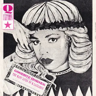 Q Lazzarus :: Goodbye Horses: The Many Lives Of Q Lazzarus LP