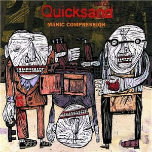 Quicksand :: Manic Compression LP