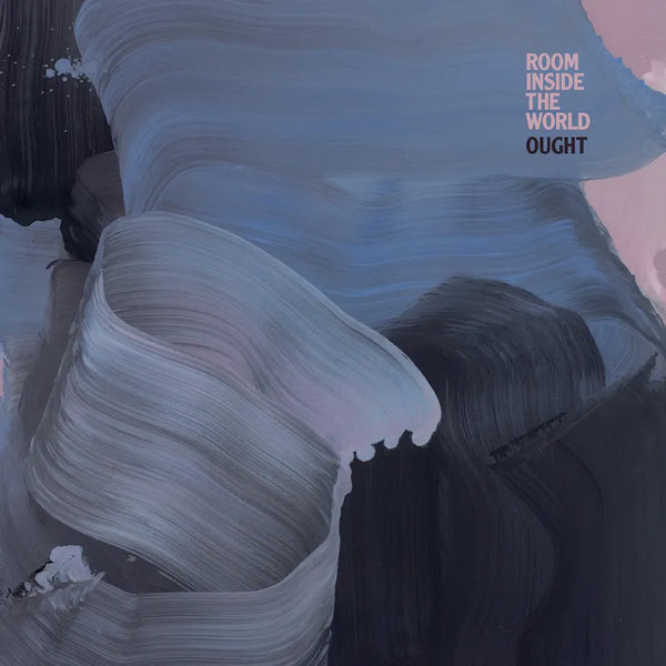 Ought :: Room Inside The World LP