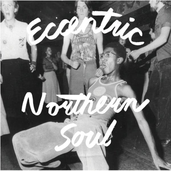 V/A :: Eccentric Northern Soul LP