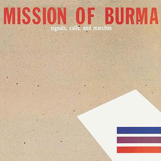 Mission Of Burma :: Signals, Calls And Marches LP