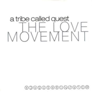 A Tribe Called Quest :: The Love Movement LP