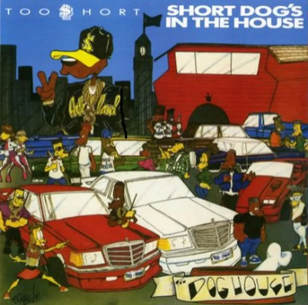 Too $hort :: Short Dog's House In The House LP