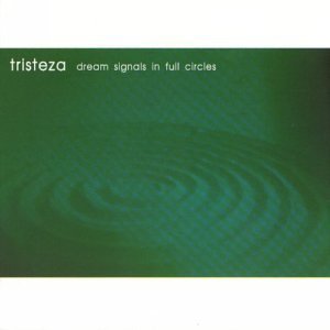 Tristeza :: Dream Signals In Full Circles LP