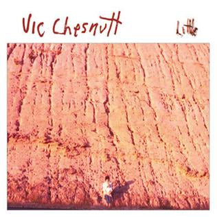 Vic Chesnutt :: Little LP
