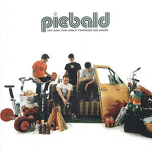 Piebald :: We Are The Only Friends We Have LP