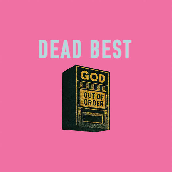 Dead Best :: God: Out Of Order LP