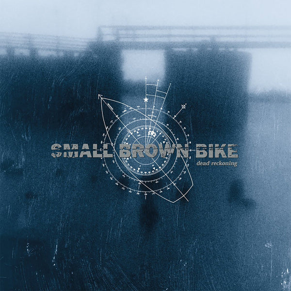 Small Brown Bike :: Dead Reckoning LP