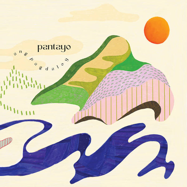 Pantayo :: Ang Pagdaloy LP