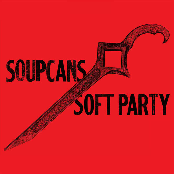 Soupcans :: Soft Party LP