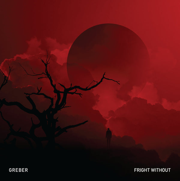 Greber :: Fright Without LP