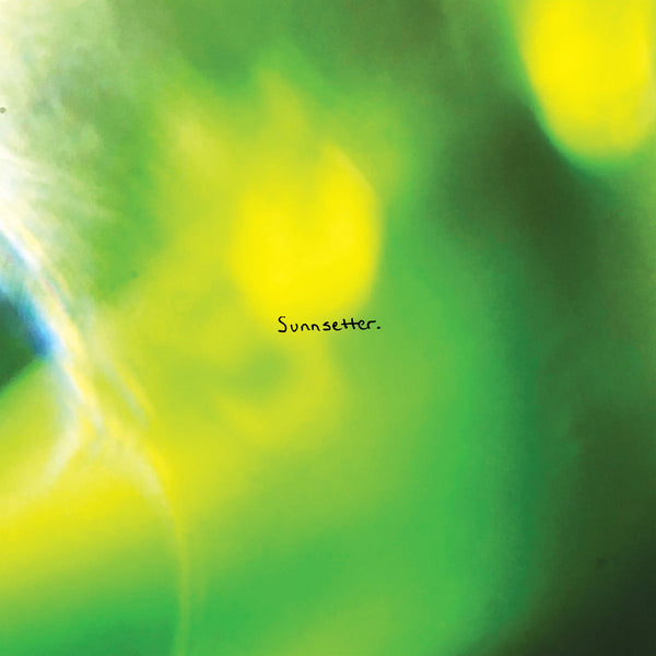 Sunnsetter :: The Best That I Can Be LP
