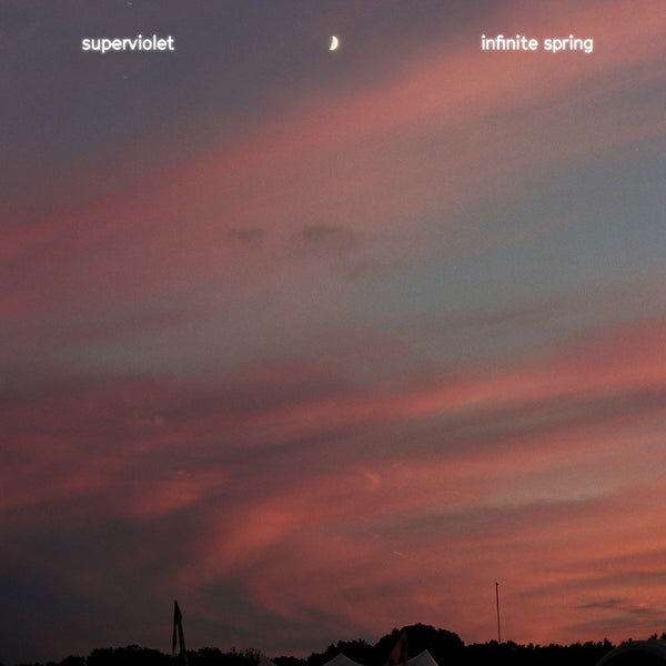 Superviolet :: Infinite Spring LP