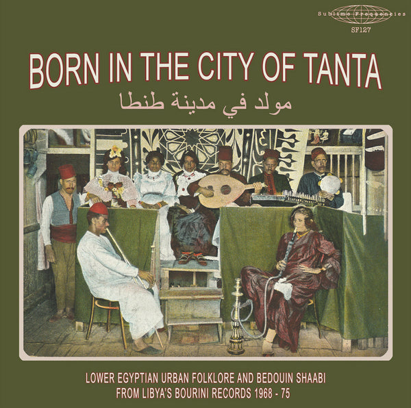 V/A :: Born in the City of Tanta - Libya's Bourini Records 1968-75 LP