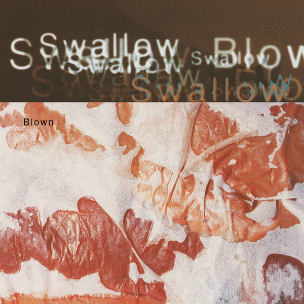 Swallow :: Blown LP