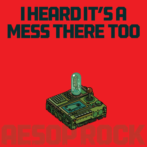Aesop Rock :: I Heard It's A Mess There Too LP