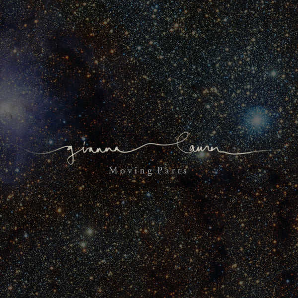 Gianna Lauren :: Moving Parts LP