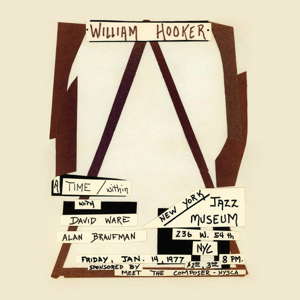 Hooker, William :: A Time/Within: Live At The New York Jazz Museum, January 14, 1977 LP